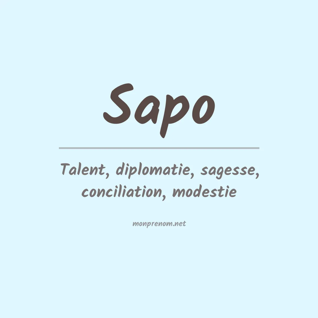 Signification du Prénom Sapo Signification du Prénom Sapo