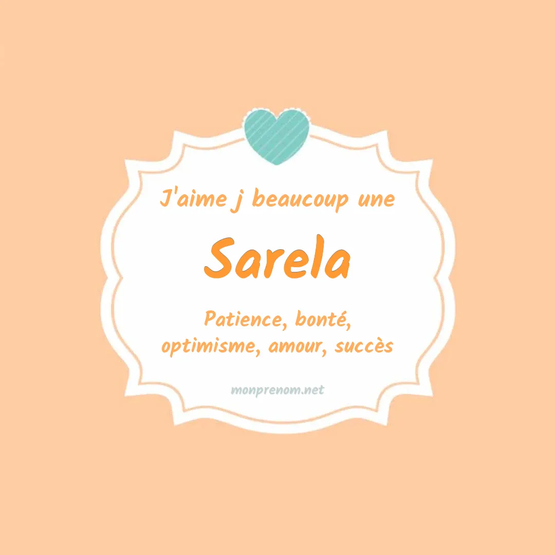 j'aime beaucoup Sarela