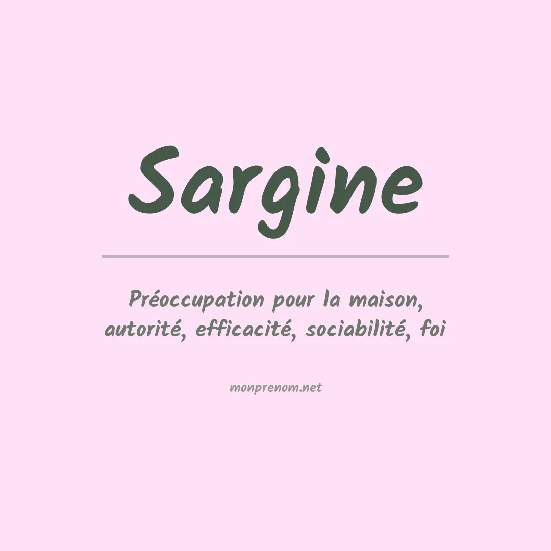 Signification du Prénom Sargine Signification du Prénom Sargine