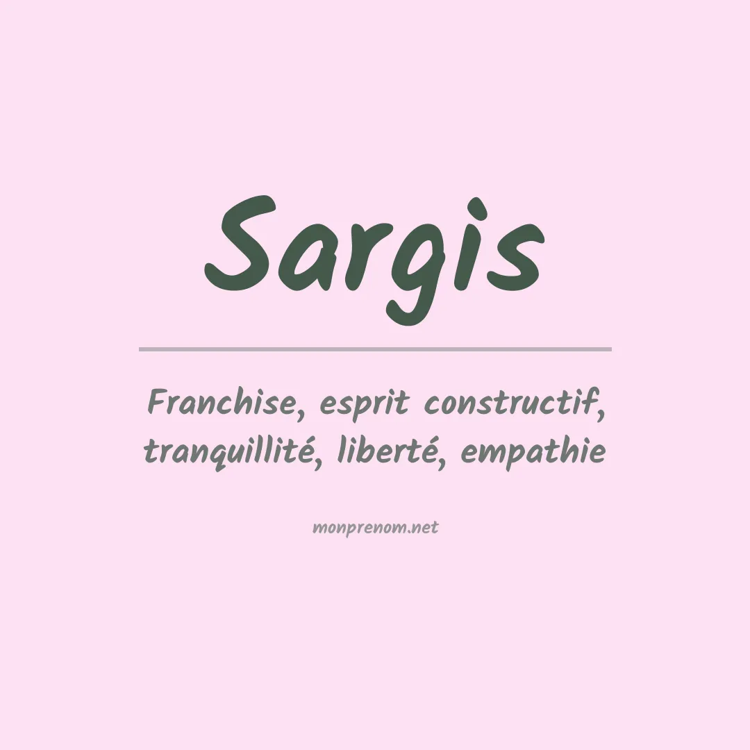 Signification du Prénom Sargis