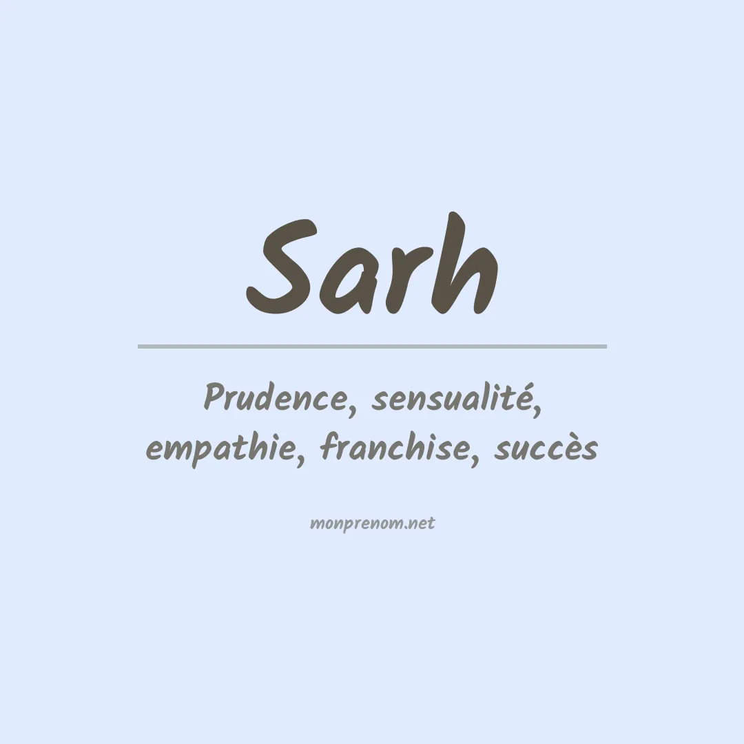 Signification du Prénom Sarh