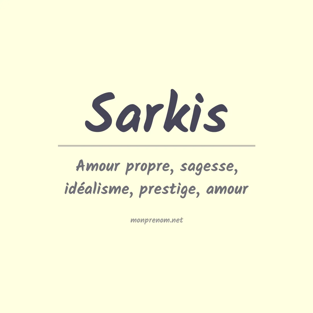 Signification du Prénom Sarkis Signification du Prénom Sarkis