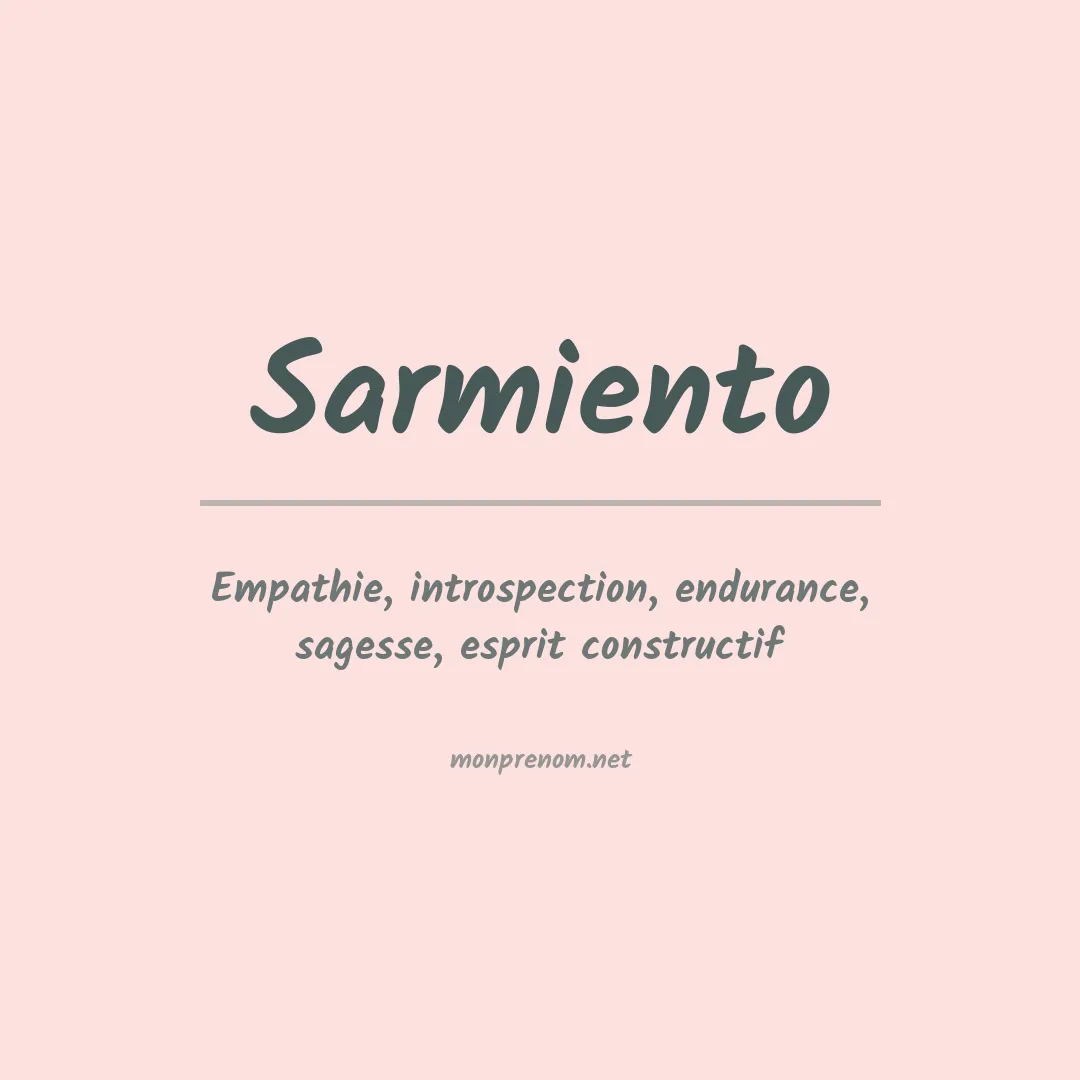 Signification du Prénom Sarmiento