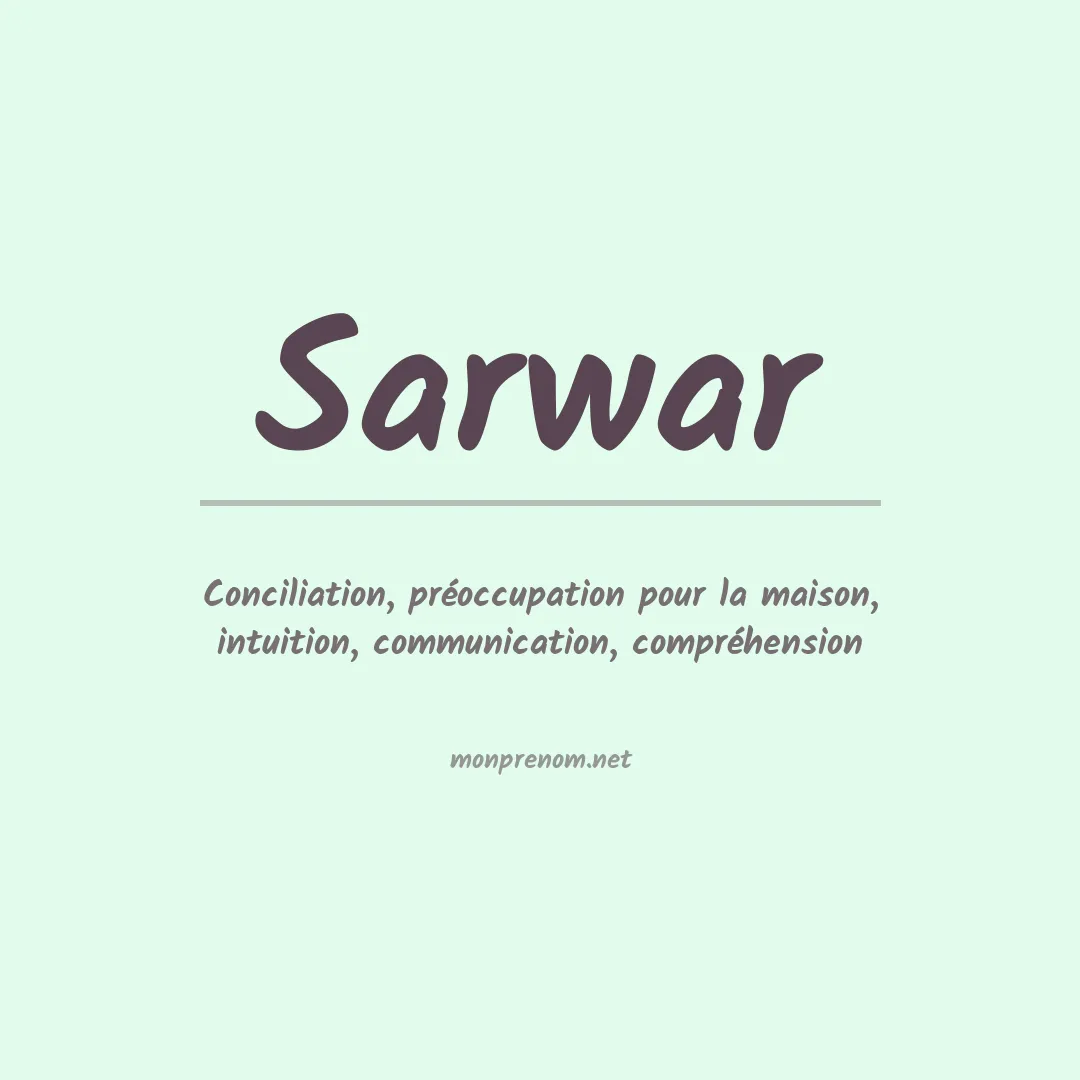 Signification du Prénom Sarwar