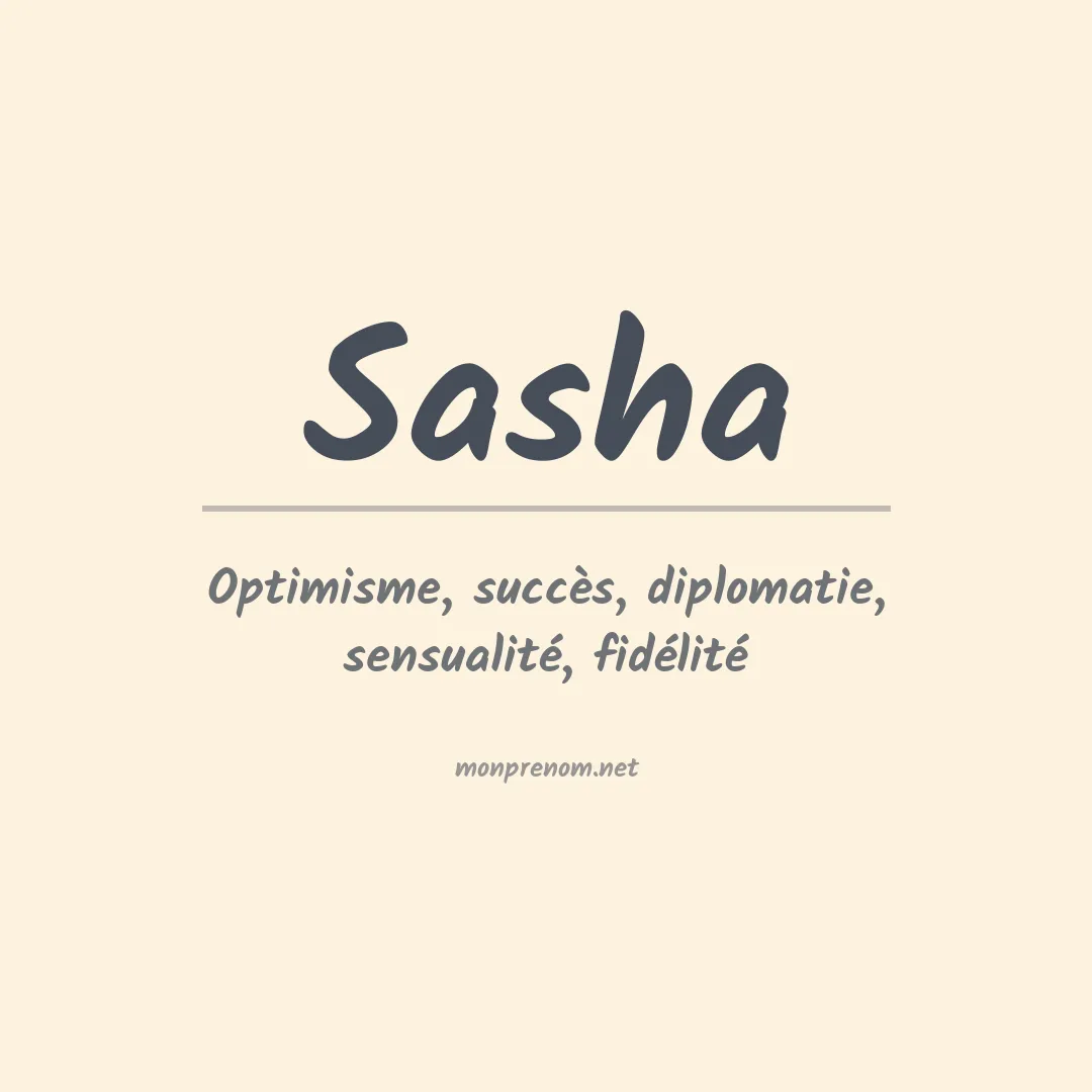 Signification du Prénom Sasha