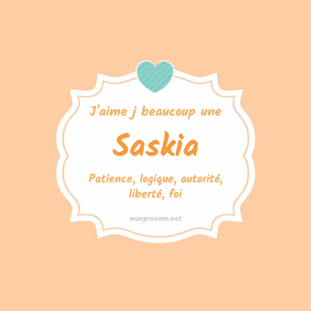 j'aime beaucoup Saskia