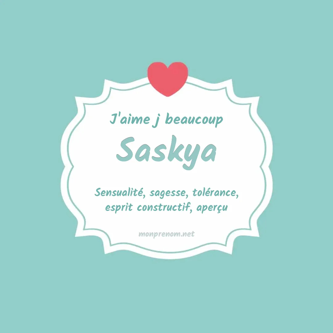 j'aime beaucoup Saskya