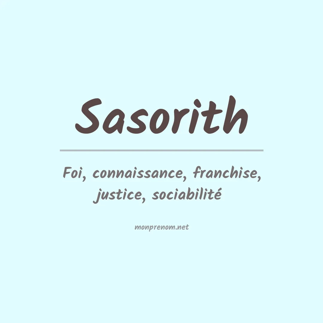 Signification du Prénom Sasorith Signification du Prénom Sasorith