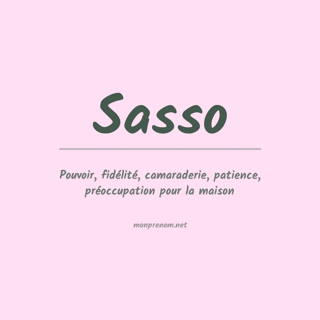 Signification du Prénom Sasso