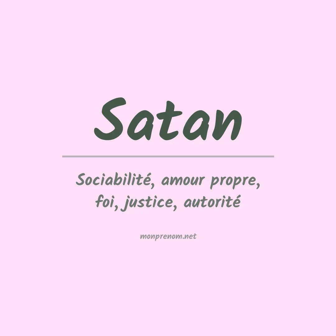Signification du Prénom Satan Signification du Prénom Satan