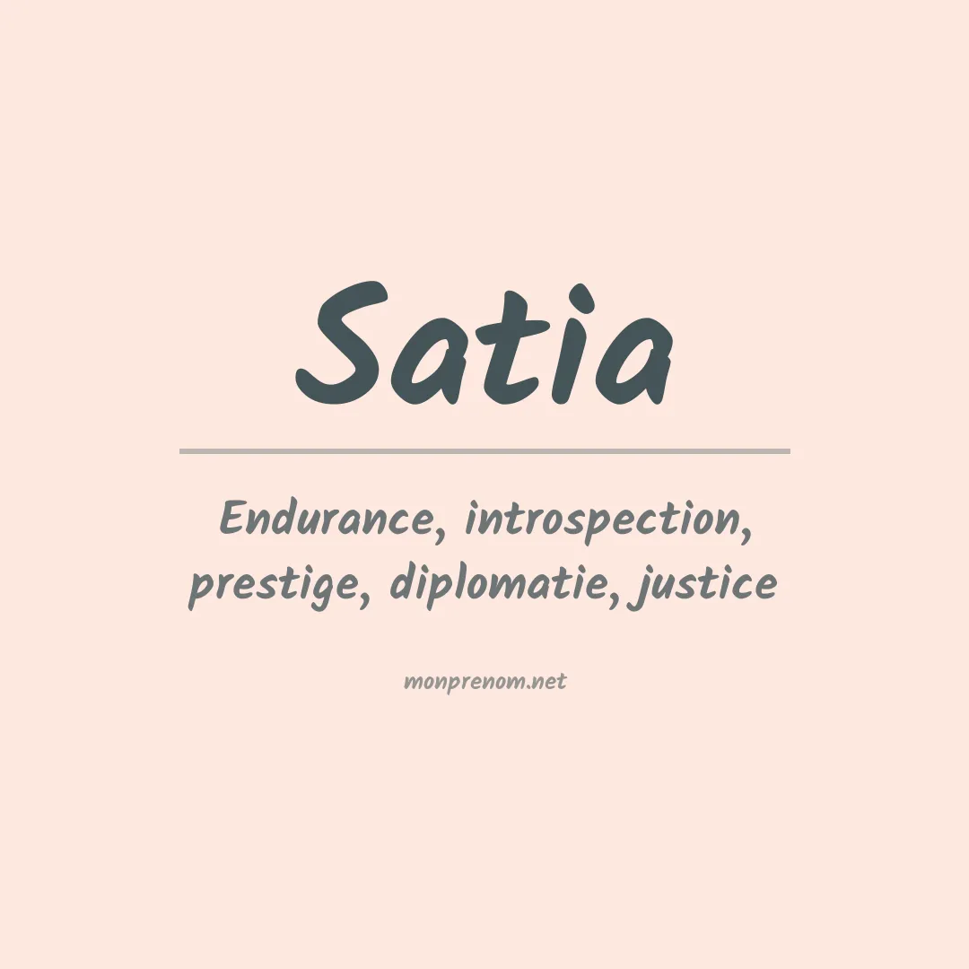 Signification du Prénom Satia Signification du Prénom Satia