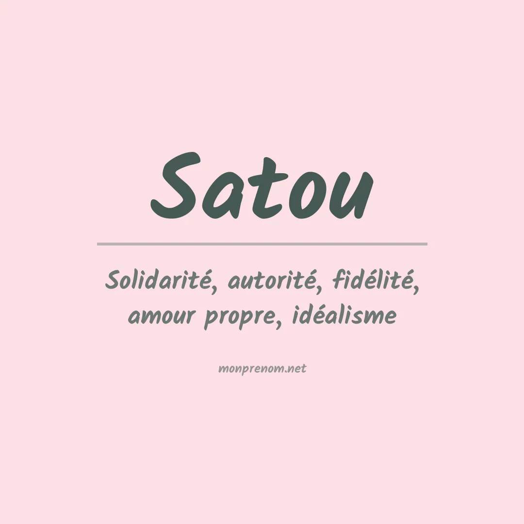 Signification du Prénom Satou Signification du Prénom Satou