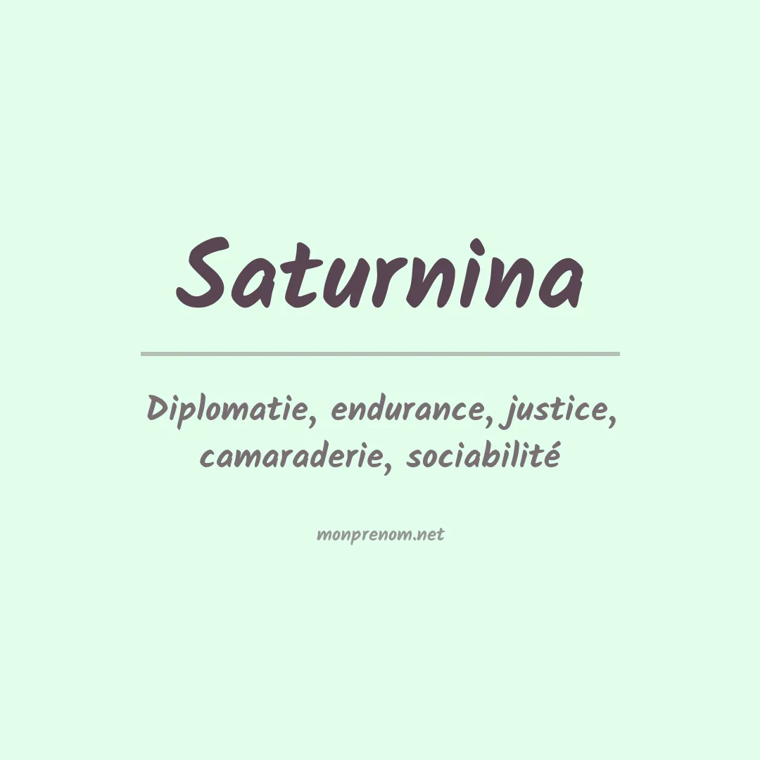 Signification du Prénom Saturnina