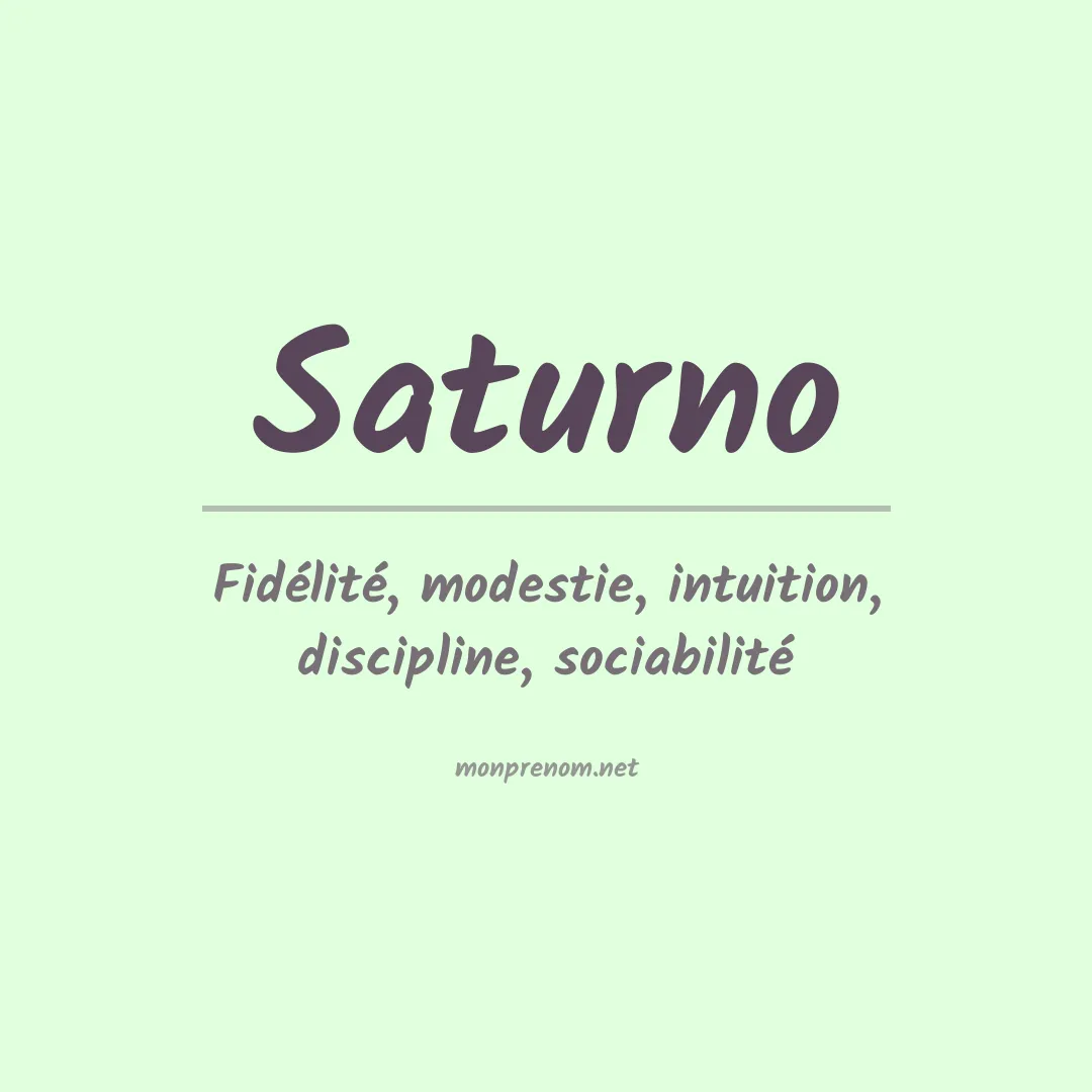 Signification du Prénom Saturno