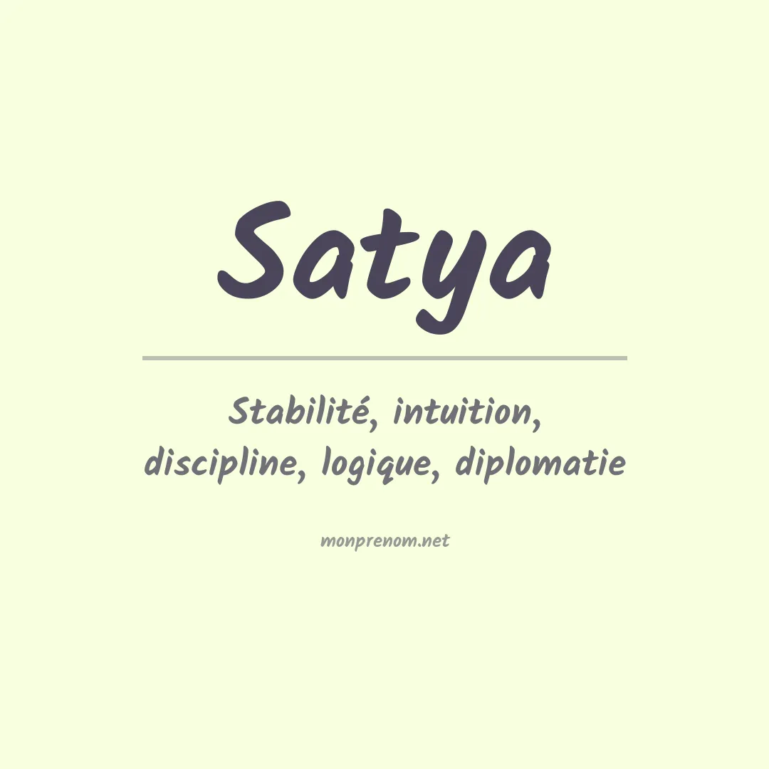 Signification du Prénom Satya Signification du Prénom Satya