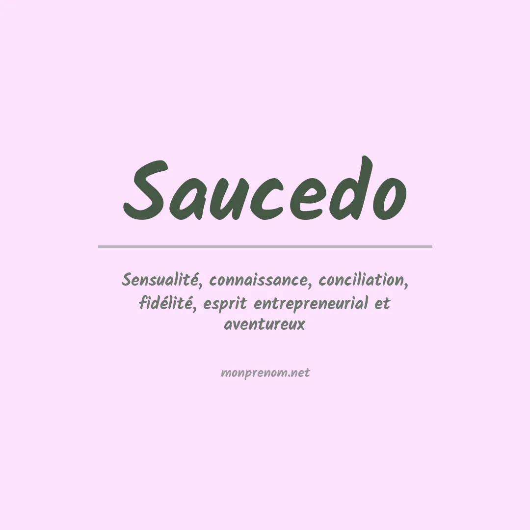 Signification du Prénom Saucedo