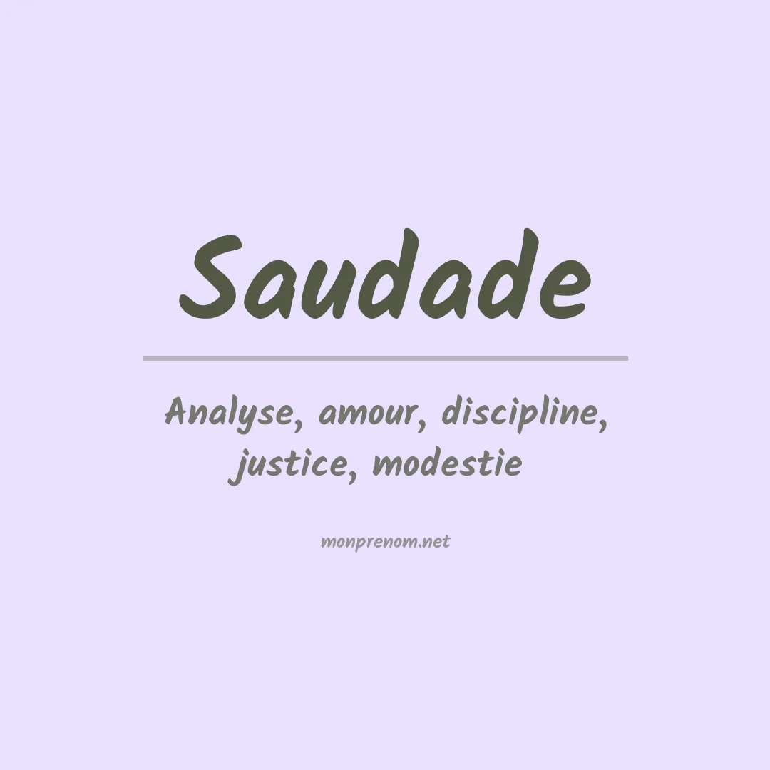 Signification du Prénom Saudade Signification du Prénom Saudade