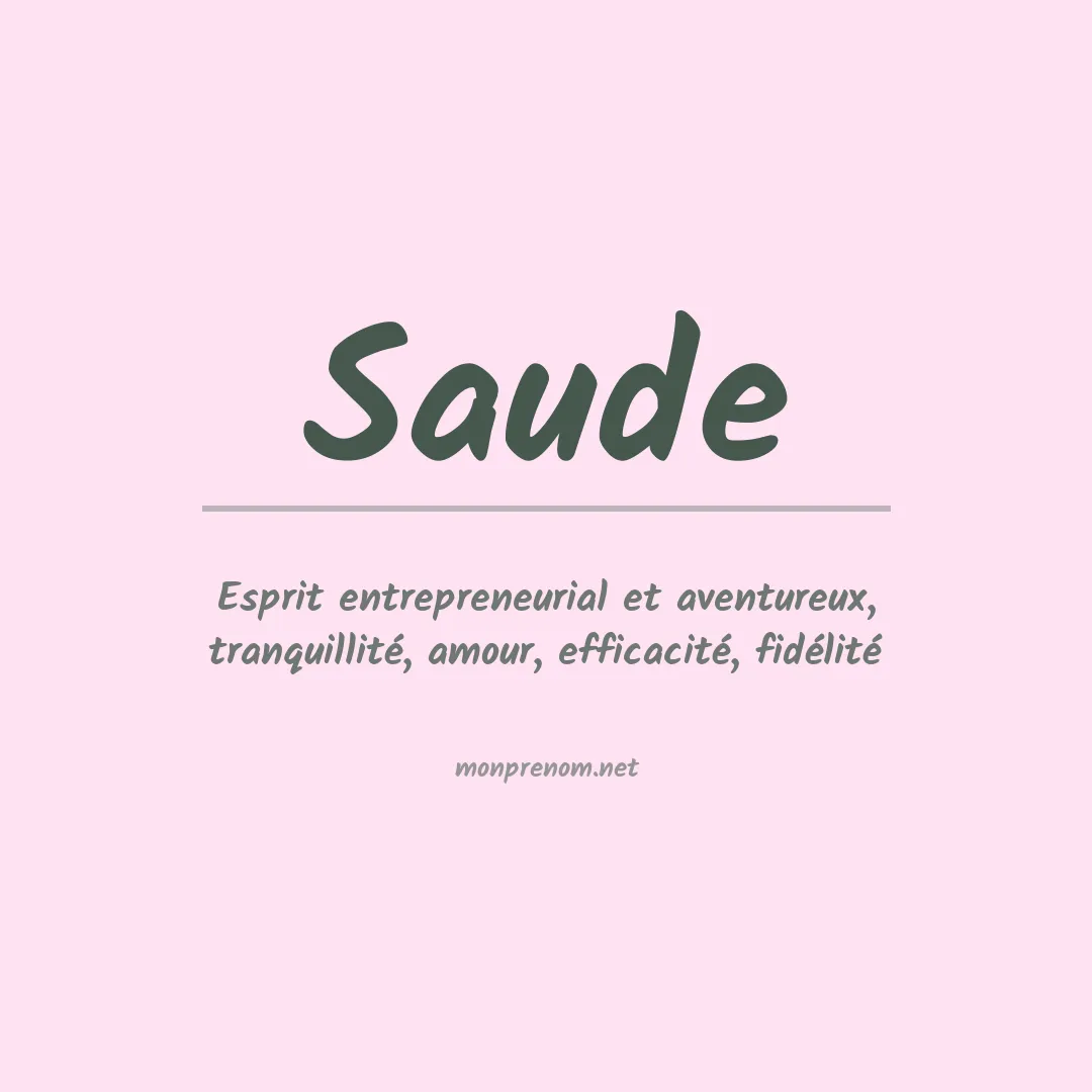 Signification du Prénom Saude Signification du Prénom Saude