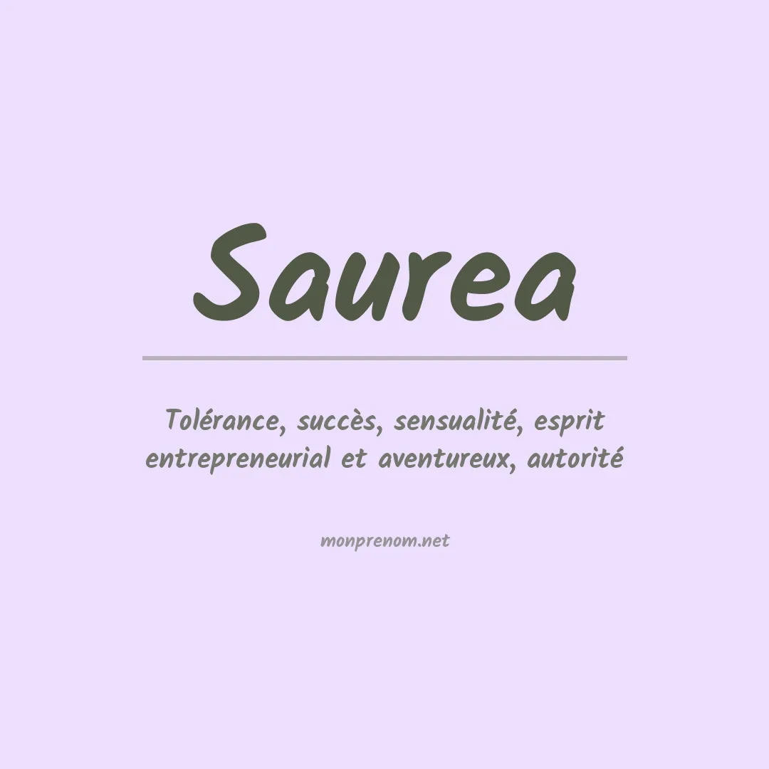 Signification du Prénom Saurea Signification du Prénom Saurea