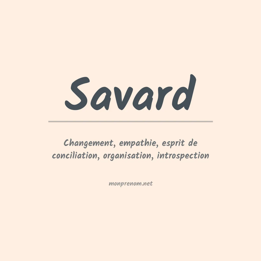 Signification du Prénom Savard