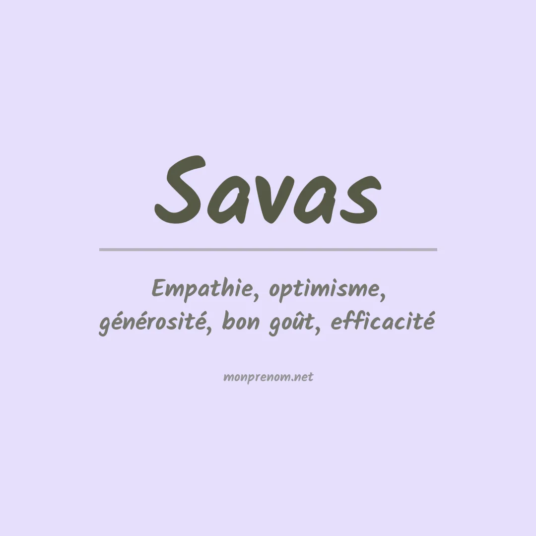 Signification du Prénom Savas