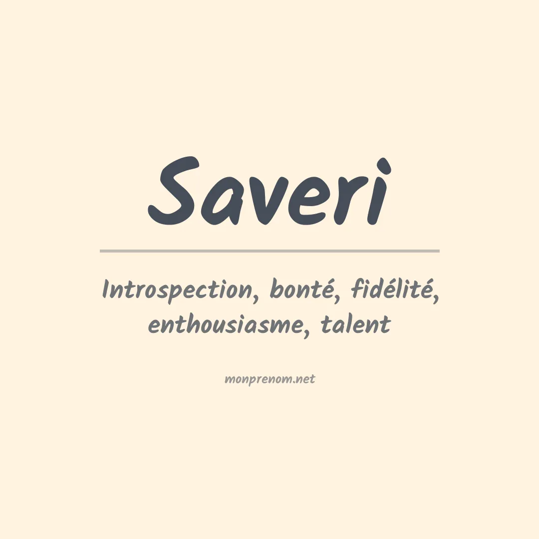 Signification du Prénom Saveri Signification du Prénom Saveri