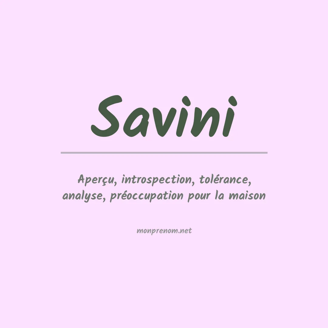 Signification du Prénom Savini