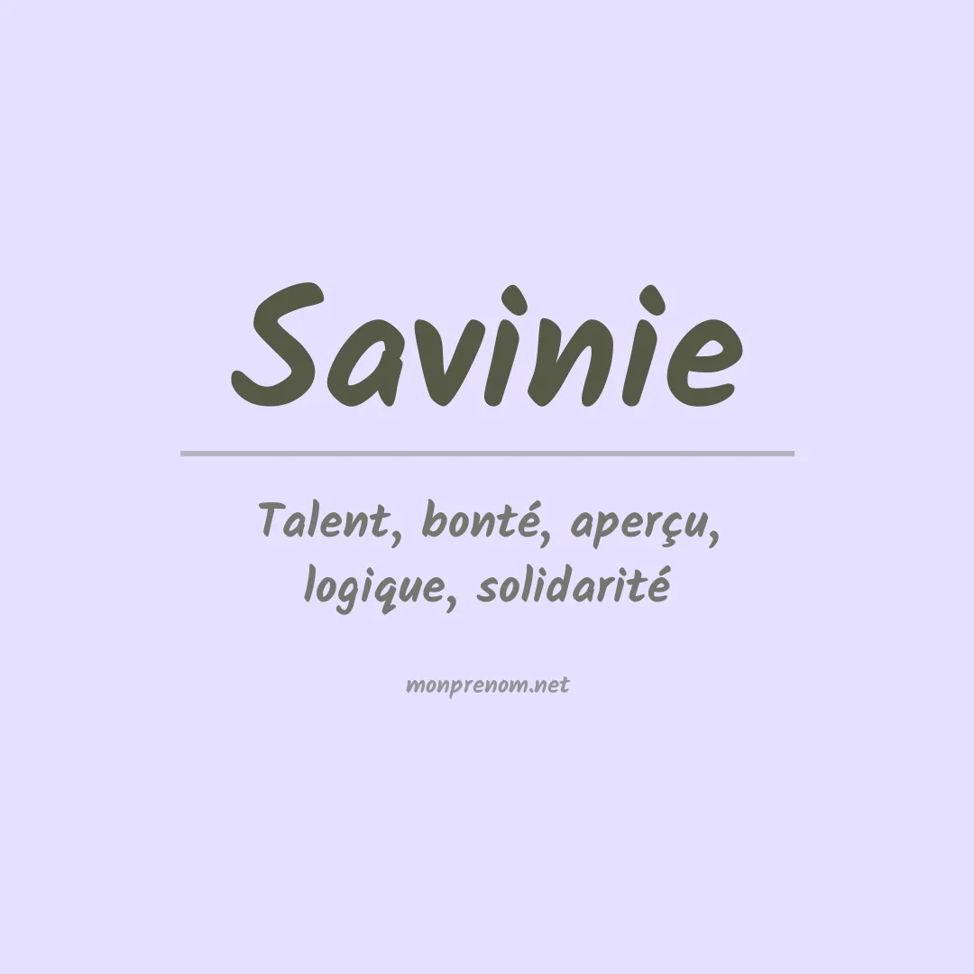 Signification du Prénom Savinie Signification du Prénom Savinie