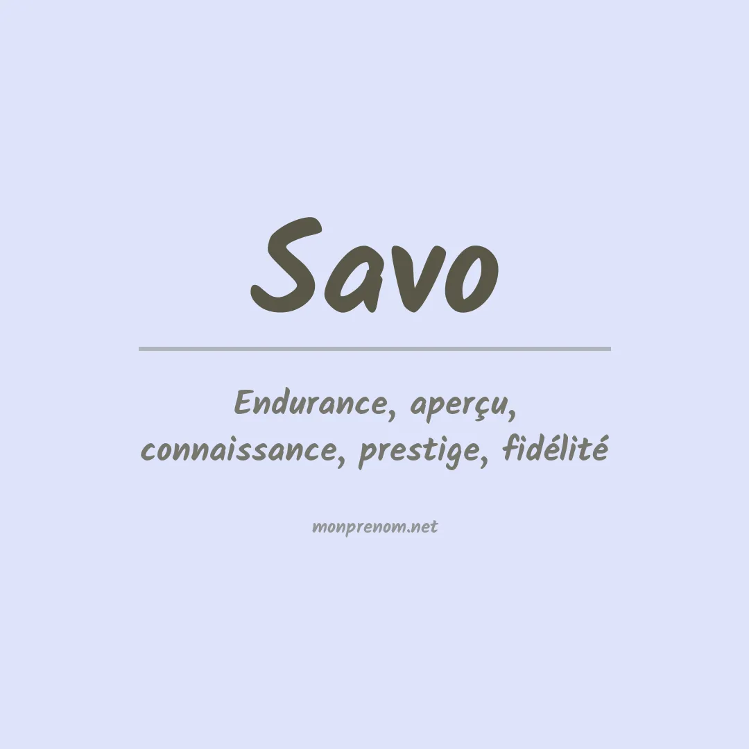 Signification du Prénom Savo