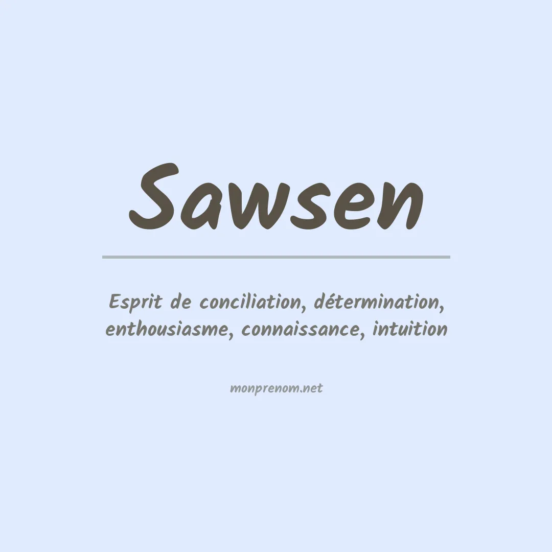 Signification du Prénom Sawsen Signification du Prénom Sawsen