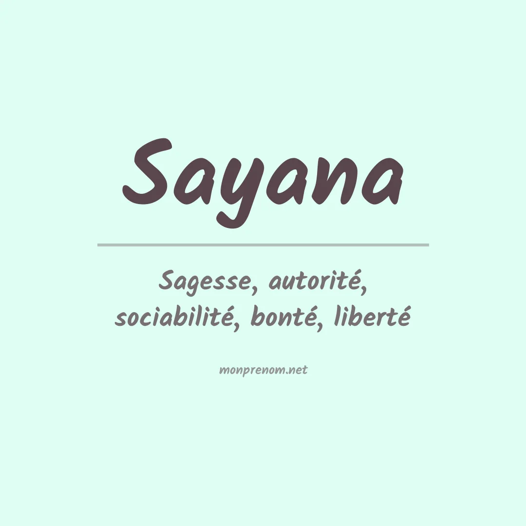 Signification du Prénom Sayana Signification du Prénom Sayana