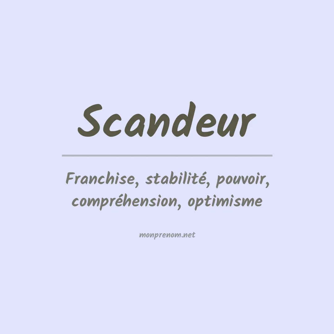 Signification du Prénom Scandeur Signification du Prénom Scandeur