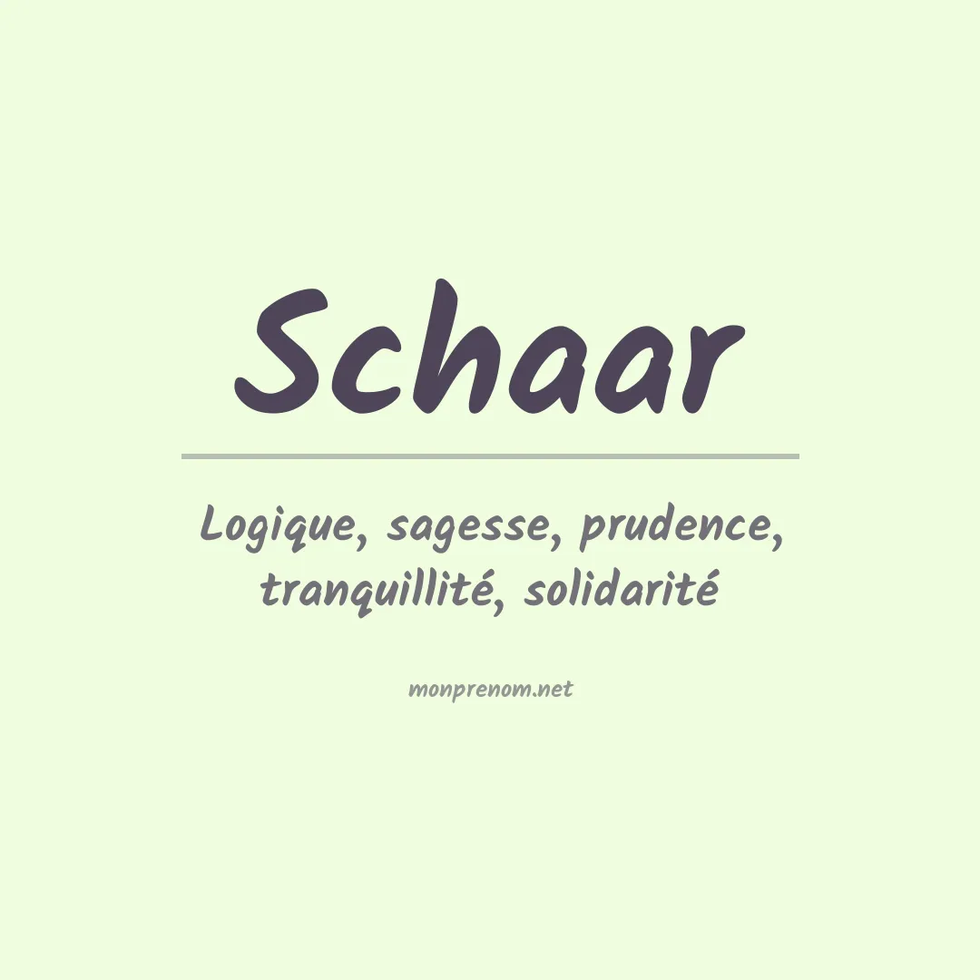 Signification du Prénom Schaar