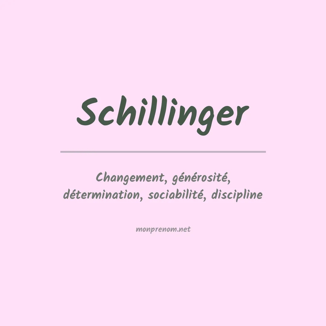 Signification du Prénom Schillinger