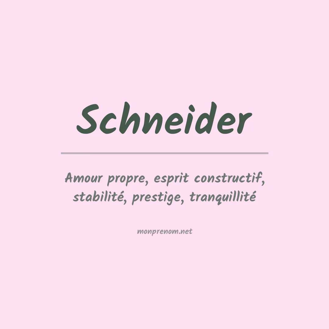 Signification du Prénom Schneider