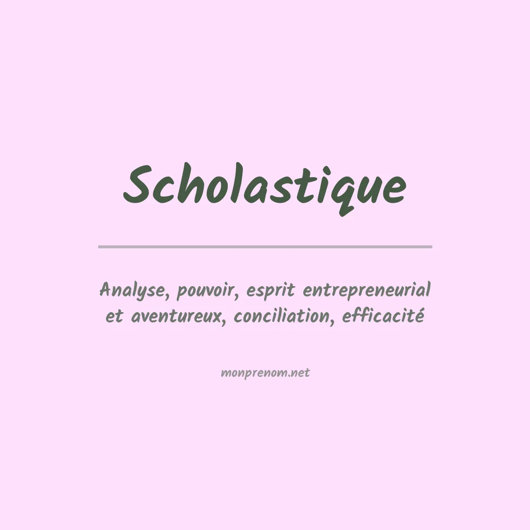 Signification du Prénom Scholastique Signification du Prénom Scholastique