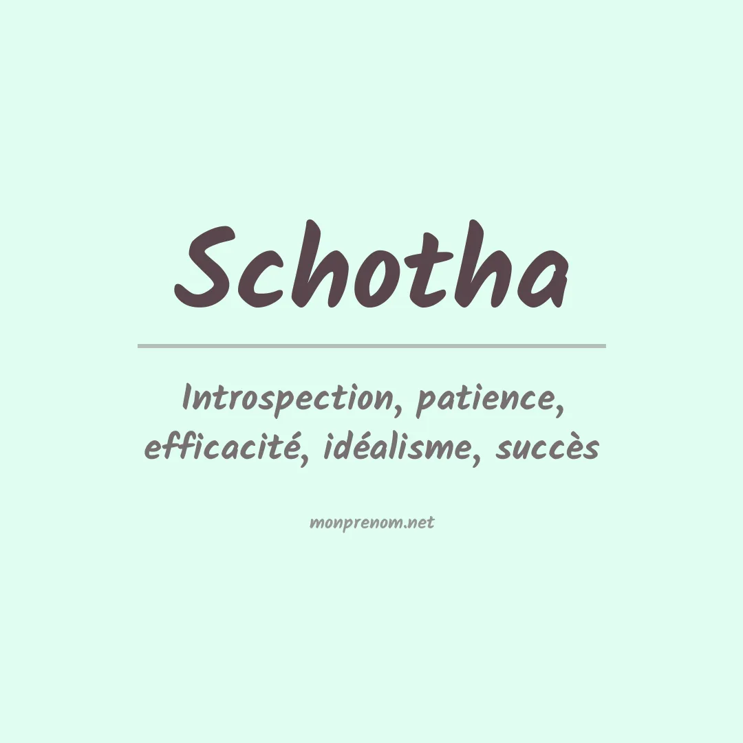 Signification du Prénom Schotha Signification du Prénom Schotha