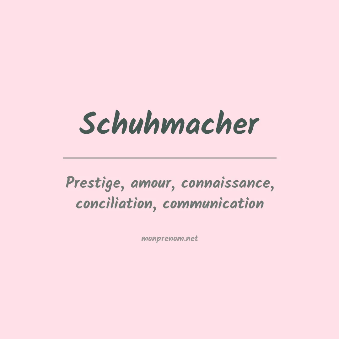 Signification du Prénom Schuhmacher