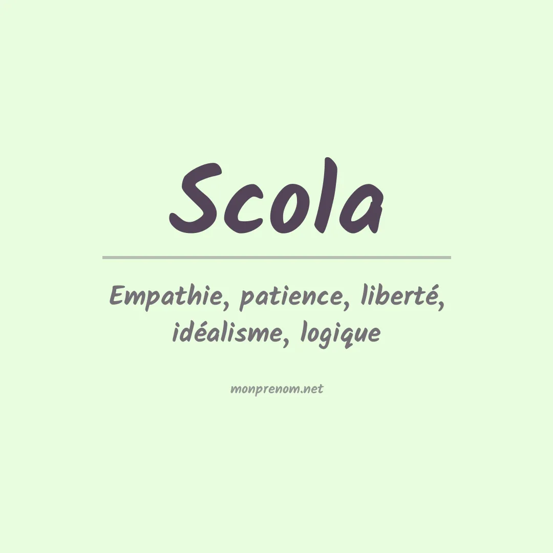 Signification du Prénom Scola