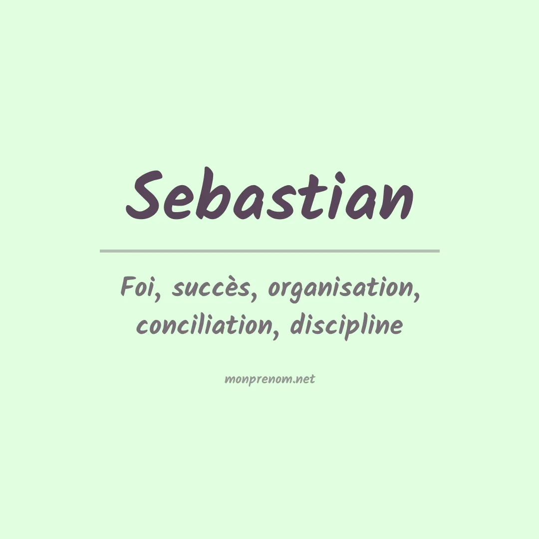 Signification du Prénom Sebastian