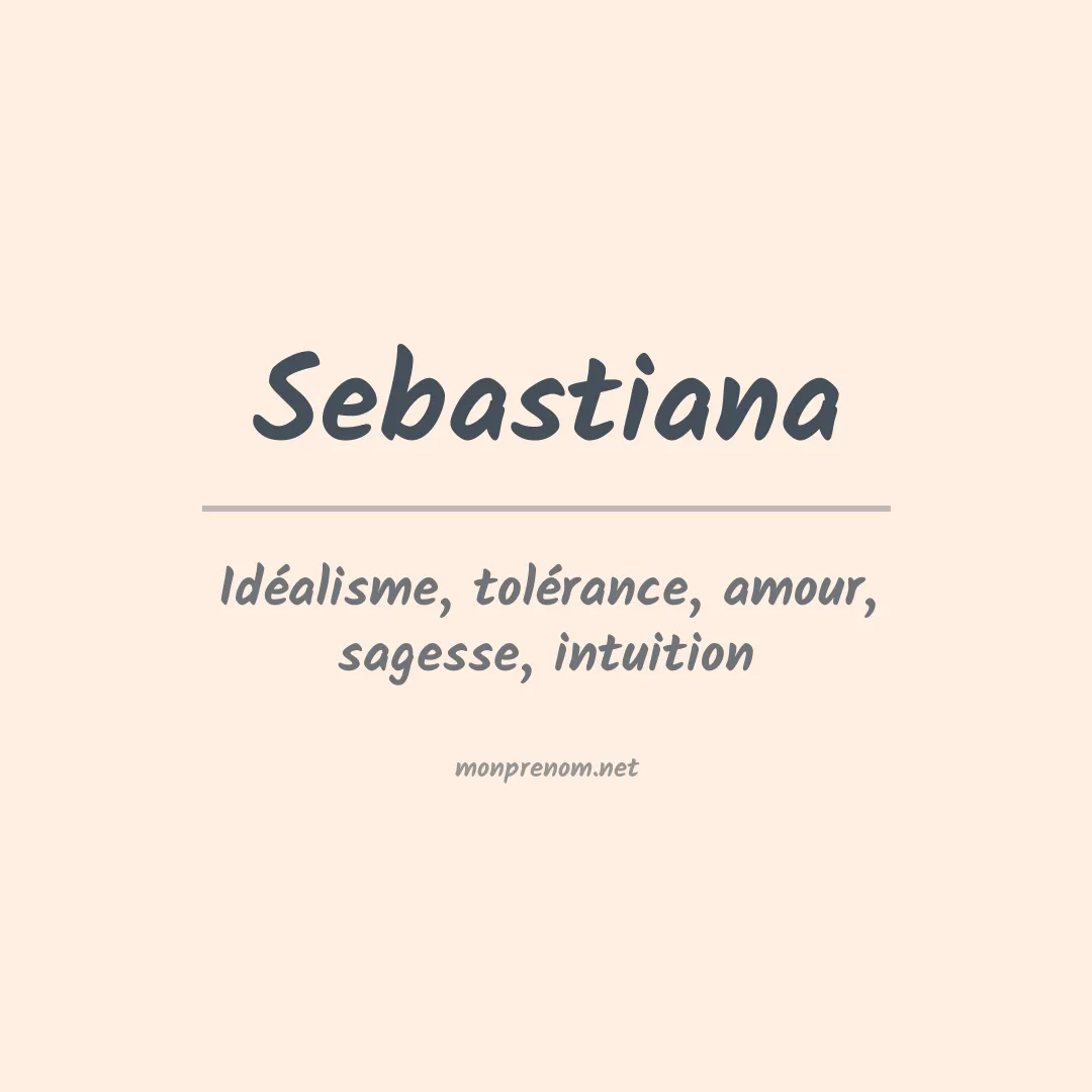Signification du Prénom Sebastiana