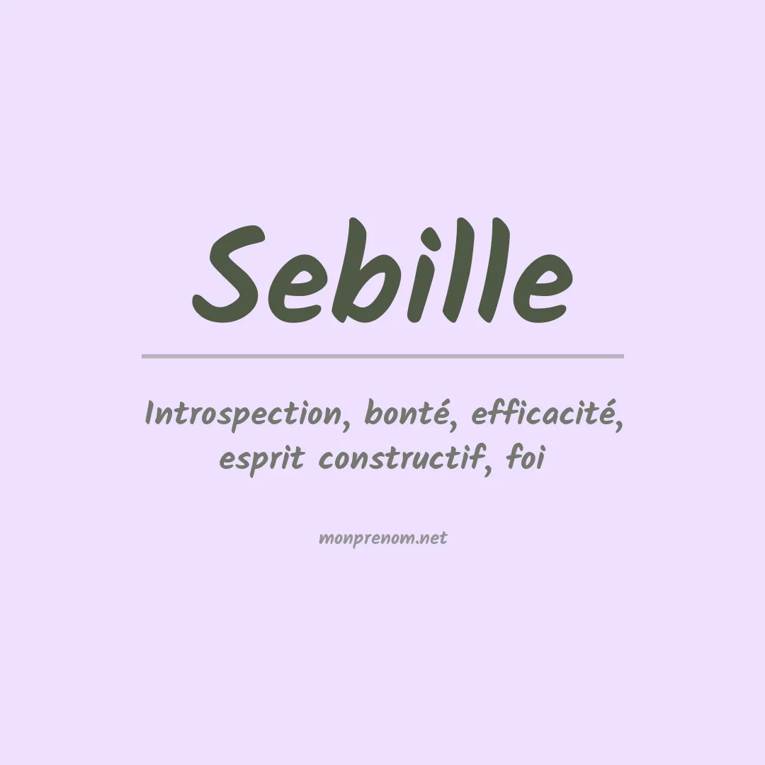 Signification du Prénom Sebille Signification du Prénom Sebille