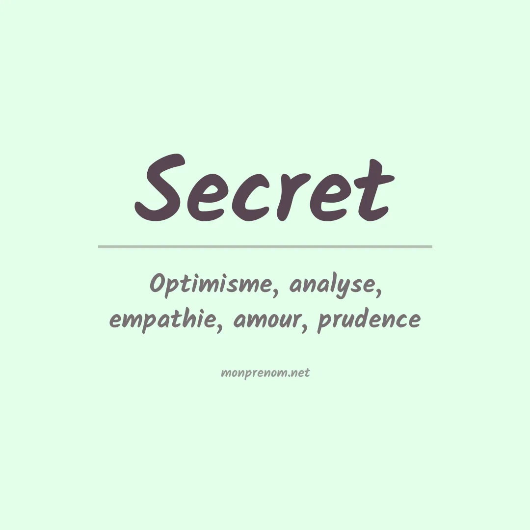 Signification du Prénom Secret Signification du Prénom Secret