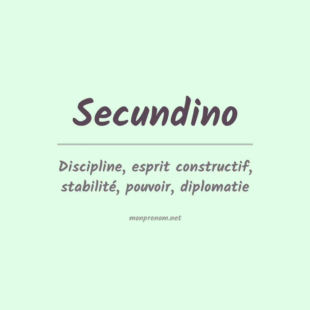 Signification du Prénom Secundino Signification du Prénom Secundino