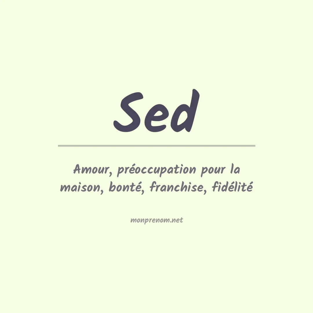 Signification du Prénom Sed Signification du Prénom Sed