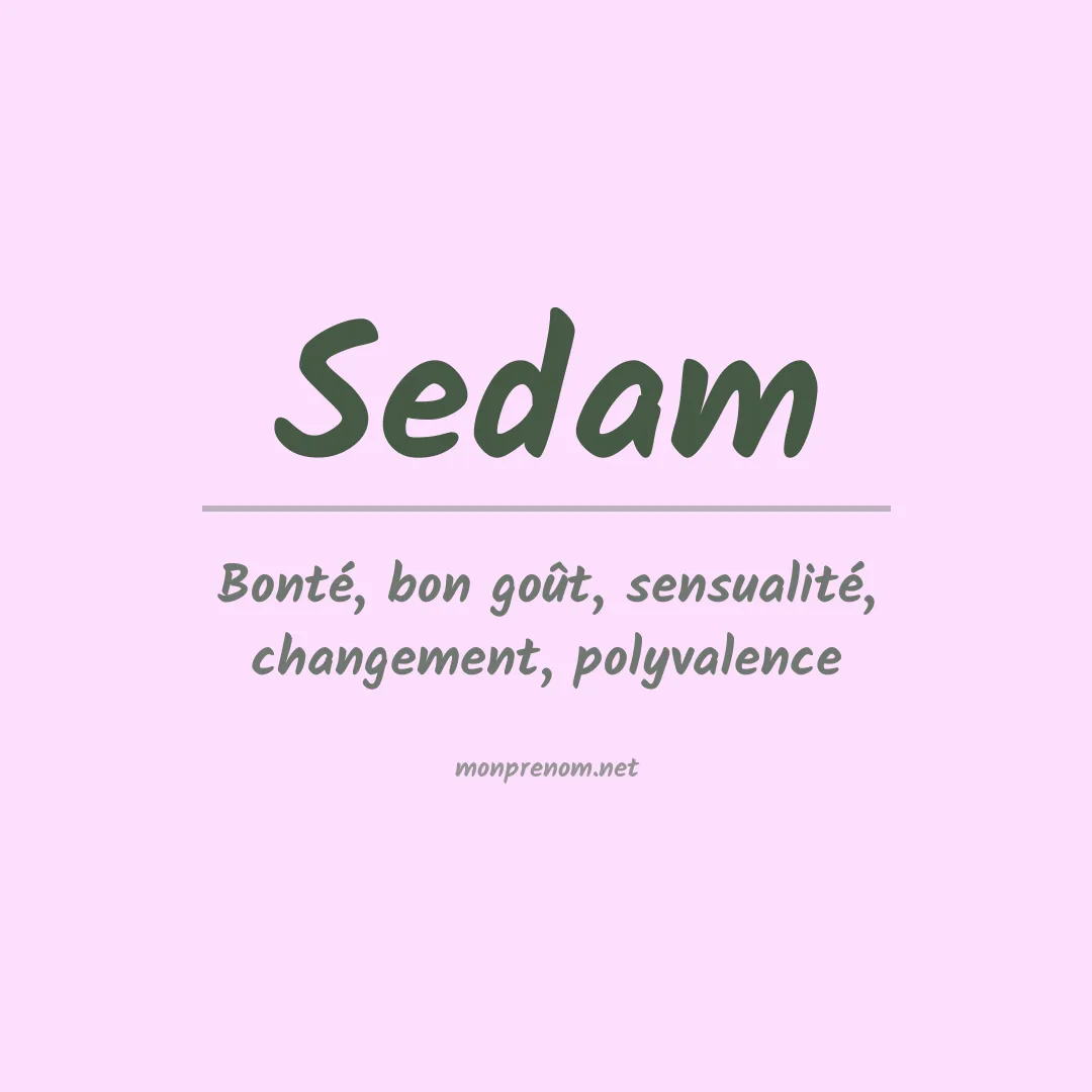 Signification du Prénom Sedam