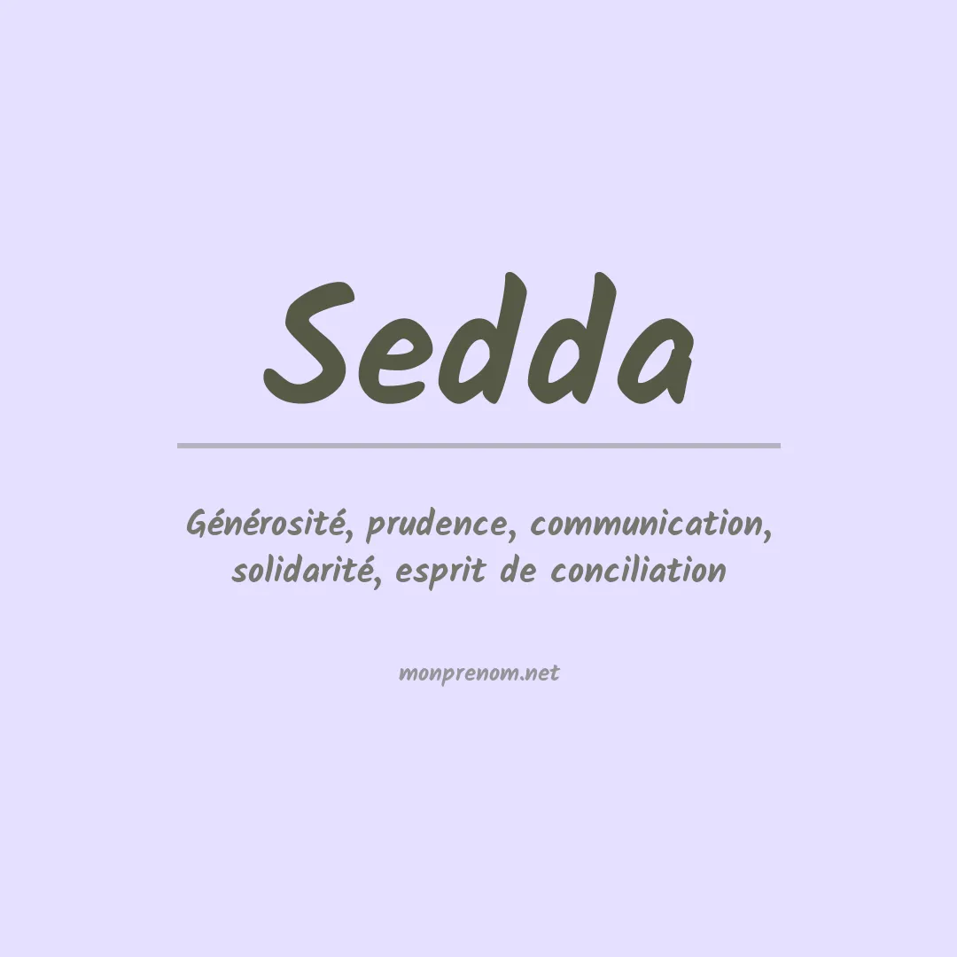 Signification du Prénom Sedda Signification du Prénom Sedda