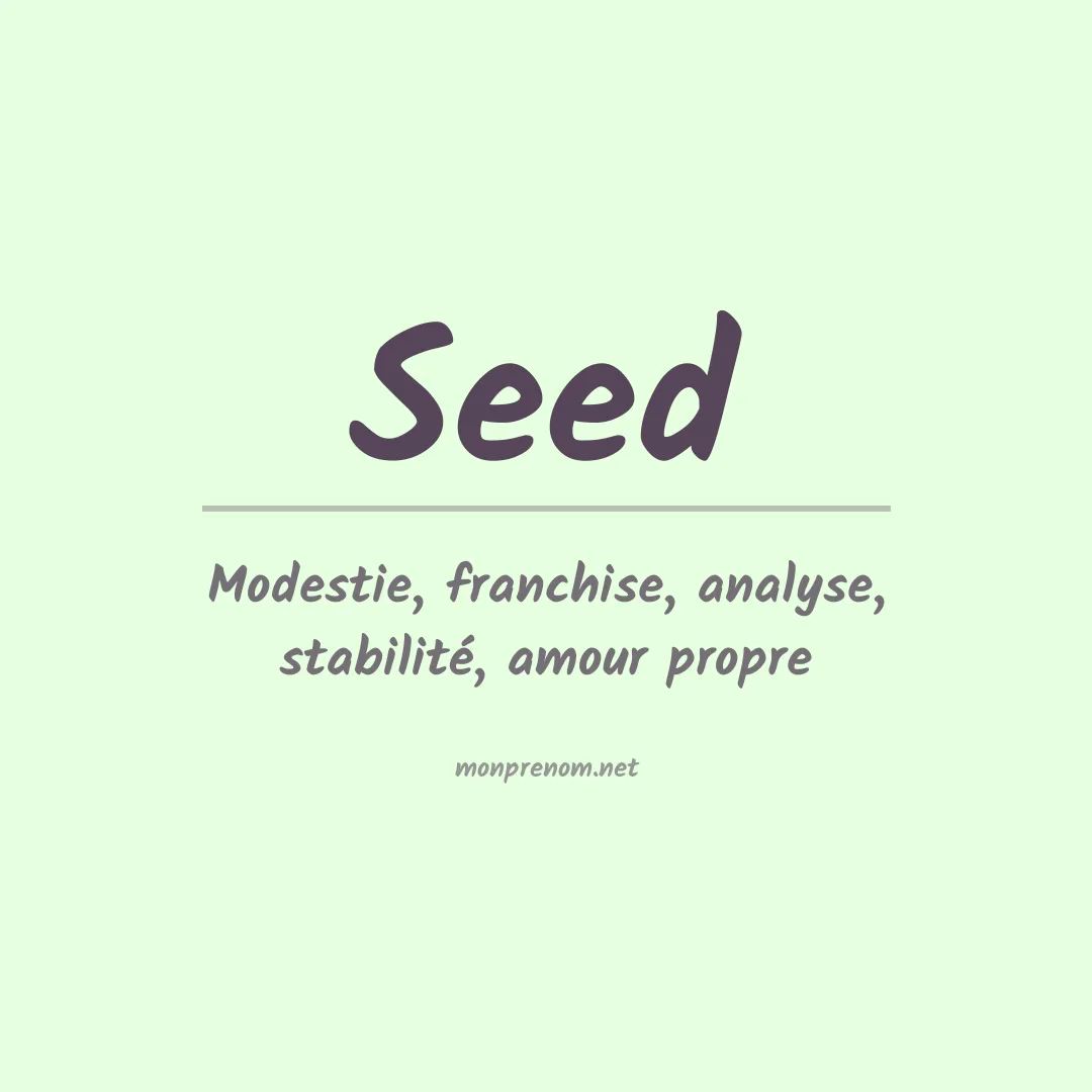 Signification du Prénom Seed