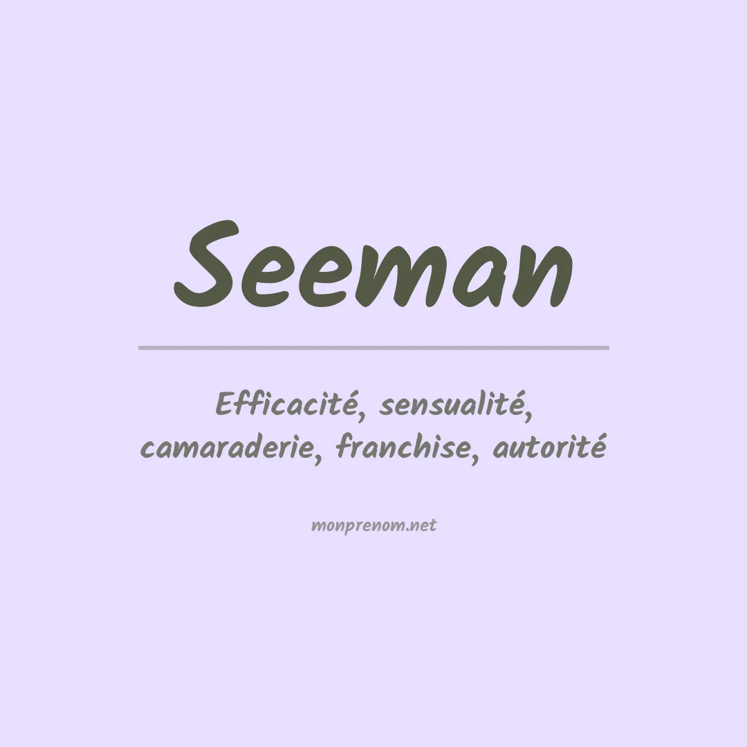 Signification du Prénom Seeman