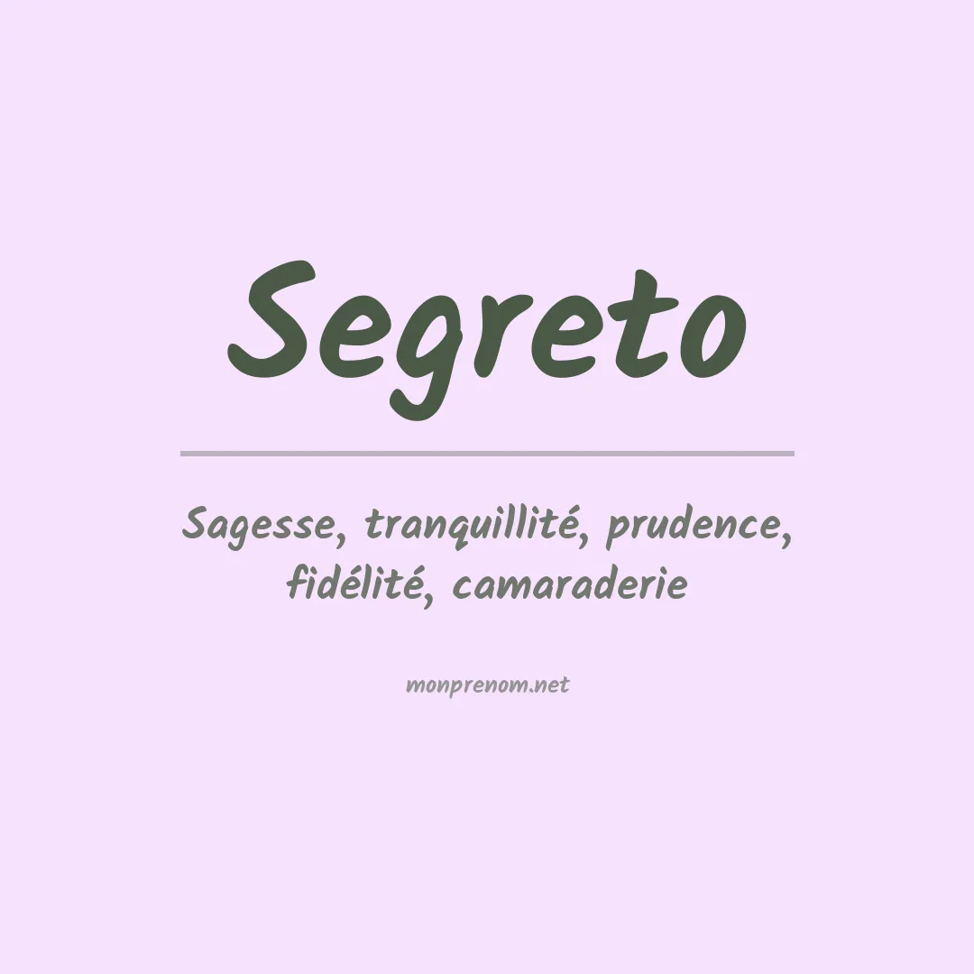 Signification du Prénom Segreto